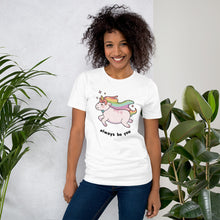 Load image into Gallery viewer, Always Be You Unicorn T-Shirt
