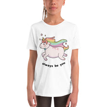 Load image into Gallery viewer, Always Be You Unicorn Youth T-Shirt
