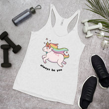Load image into Gallery viewer, Always Be You Unicorn Women&#39;s Tank Top
